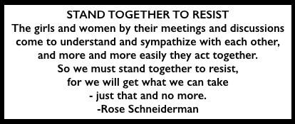 Rose Schneiderman Quote, Stand Together to Resist