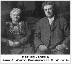 Mother Jones, John P White, UMWJ, Feb 10, 1916