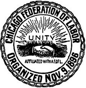 Chicago Federation of Labor organized Nov 9, 1896