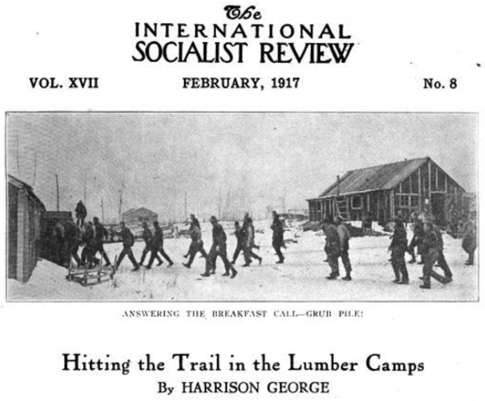 Lumber Workers, Camp Grub Pile, ISR, Feb 1917