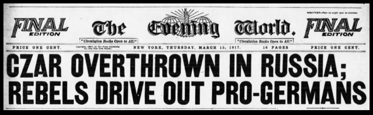Czar Overthrown, NY Eve World, Mar 15, 1917