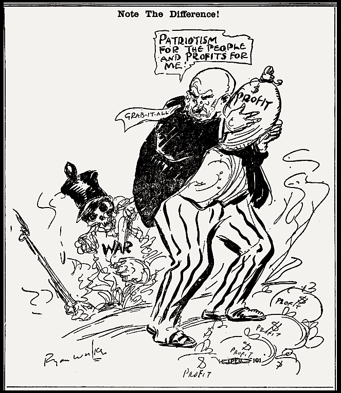 WWI, Patriotism Profit, Ryan Walker, AmSc Mar 24, 1917