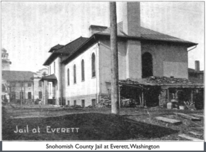 Everett Massacre, Snohomish County Jail, WCS p116 w text