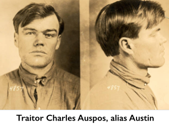 Everett Prisoners 1916-1917, #4857 Traitor Charles Auspos alias Austin