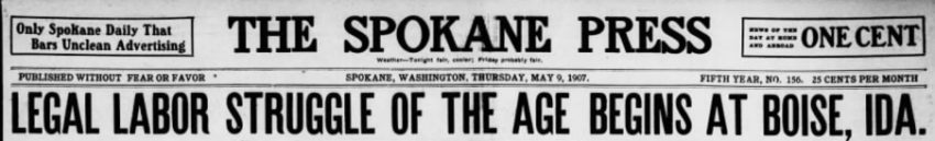 Haywood Trial Begins, Spokane Press, May 9, 1907