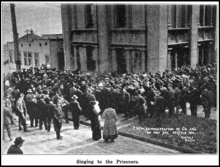 May Day 1917 Seattle, Singing to Prisoners, Everett Massacre, WCS 277