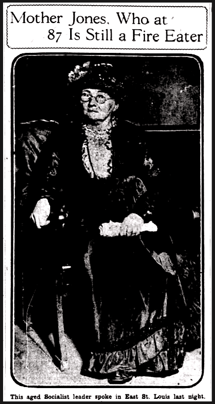 Mother Jones Fire Eater, St L Str, Aug 23, 1917