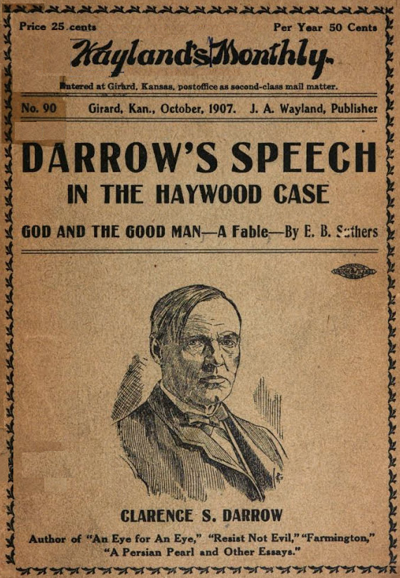 Darrow Speech Haywood Case, Waylands Monthly, Oct 1907