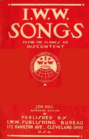 Joe Hill Memorial Edition, LRSB, 1916, restored