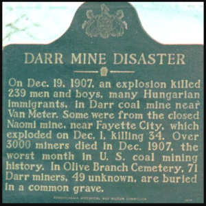 Darr Mine PA Historical Marker re Dec 19, 1907