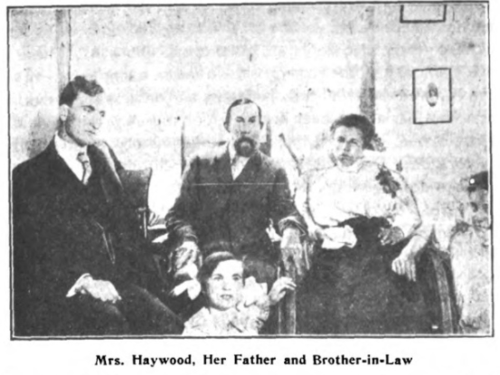 Boise, Mrs Haywood, Her Father and Brother-in-Law, Wilshires, July 1907