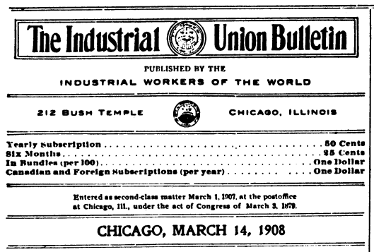 IUB by IWW, Chg, Mar 14, 1908