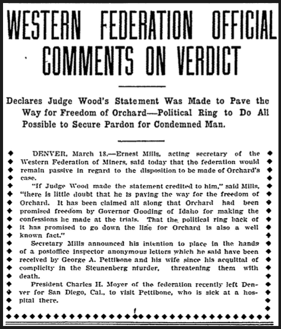 WFM re Judge Wood re Orchard, IDS p1, Mar 19, 1908