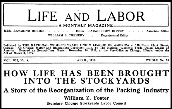Life and Labor, Editors, and WZF, April 1918