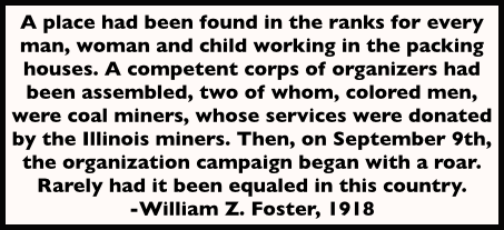 Quote WZF, re Organizing Packinghouse Workers, LnL, April 1918