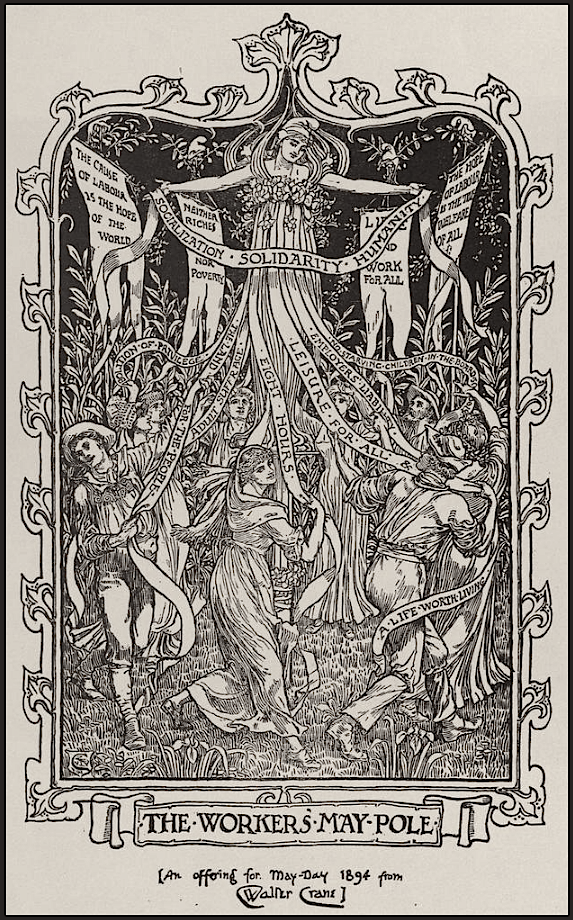 May Day 1894, Workers May Pole by Walter Crane, Cartoons for Cause, 1907