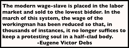 Quote EVD, Modern Wage Slave, Terre Haute May 31, 1998, Debs-IA