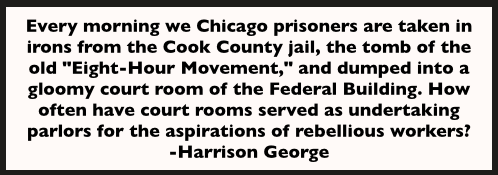 Quote H George, re Chicgo Prisoners to Court, OH Sc p1, June 11, 1918