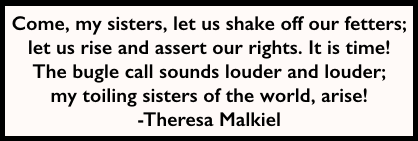 Quote T Malkiel, Sisters Arise, Sc Woman p10, July 1908