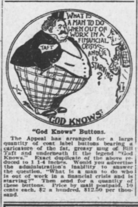 Taft God Knows Buttons re UE, AtR p3, June 27, 1908