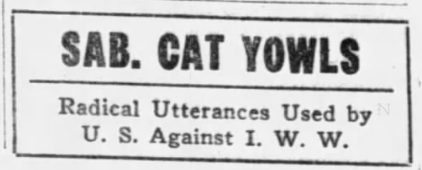 WWIR, IWW, Sab Cat Yowls, Chg Tb -p9, May 10, 1918