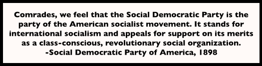 Quote SDP, Class-Conscious & Revolutionary, AtR p4, July 2, 1898