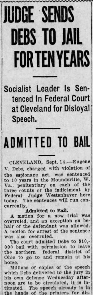 EVD, Debs Gets 10 Years, Akron Eve Tx p1, Sept 14, 1918