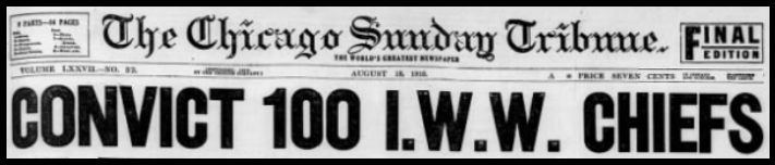 IWW Guilty, Headline, Chg Tb p1, Aug 18, 1918