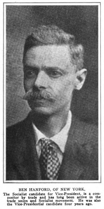 Ben Hanford of NY, NY Independent p879, Oct 15, 1908