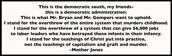 Quote Mother Jones re Child Labor in AL, AtR p2, Oct 24, 1908