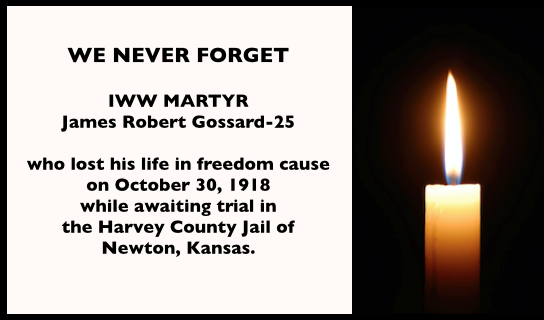 WNF, IWW Martyr James Gossard, Harvey County Jail KS, Oct 30, 1918