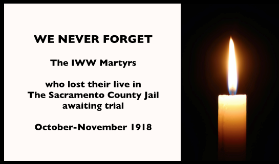WNF, IWW Martyrs, Sacramento County Jail, Oct Nov 1918