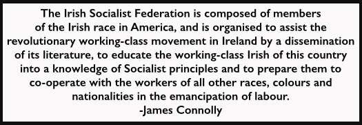 Edit Irish Socialist Federation, James Connolly, NYC 1908