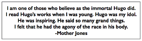 Quote Mother Jones re Hugo, Montgomery WV, Aug 4, 1912