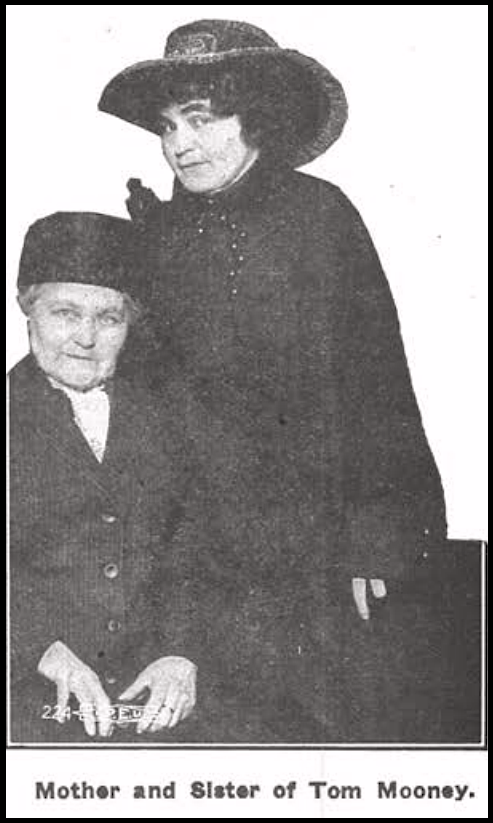 Tom Mooney, Mother n Sister, Shall Mooney Hang by Minor, bf Nov 1918