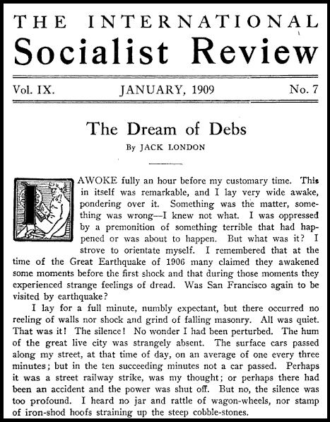 EVD, Dream of Debs by J London, ISR p481, Jan 1909
