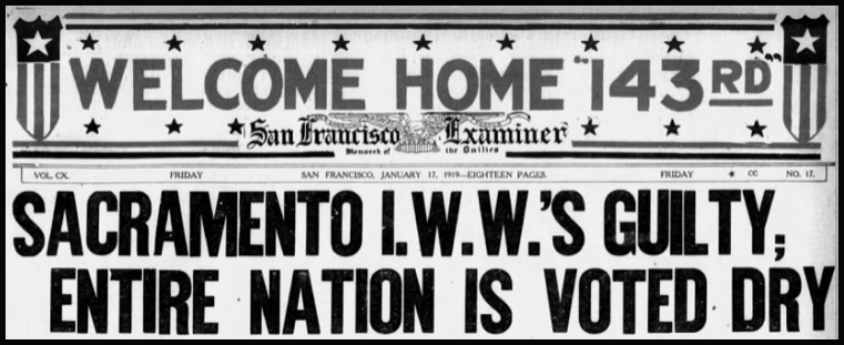 IWW Sacramento, Prohibition, Troops Home, SF Exmr p1, Jan 17, 1919