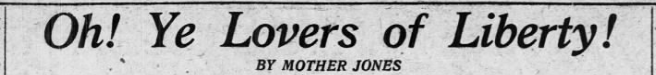 Mother Jones, Mex Rev, Lovers of Liberty, AtR p2, Jan 23, 1909