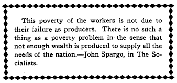 Quote John Spargo, ISR p489, Jan 1909