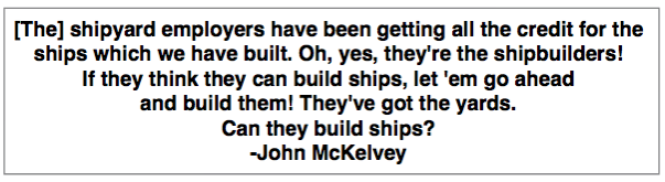 Quote John McKelvey re Stt GS Shipyards, SUR p1, Jan 27, 1919