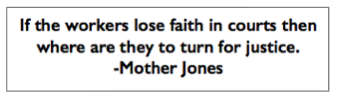 Quote Mother Jones, Courts n Justice, ES2 p190, to Mooney Conv, Jan 14, 1919