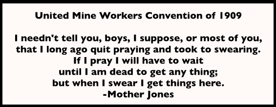 Quote Mother Jones on Swearing & Praying, UMWC 1909