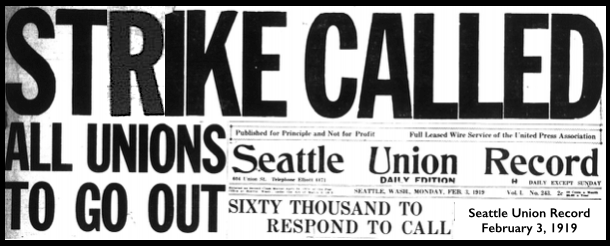 Seattle General Strike, All Unions To Go Out, SUR p1, Feb 3, 1919