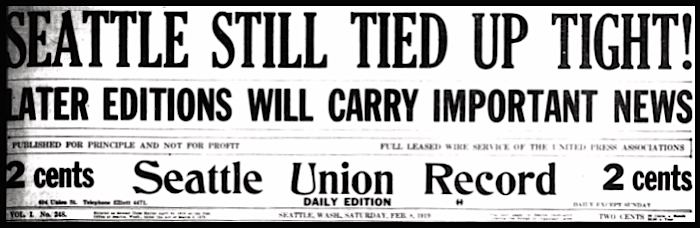 Seattle General Strike, Tied Up Tight, SUR p1, Feb 8, 1919