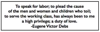 Quote EVD, To Speak for Labor, Canton OH, June 16, 1918