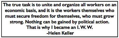 Quote Helen Keller, an IWW, interview NY Tb jan 15, 1916