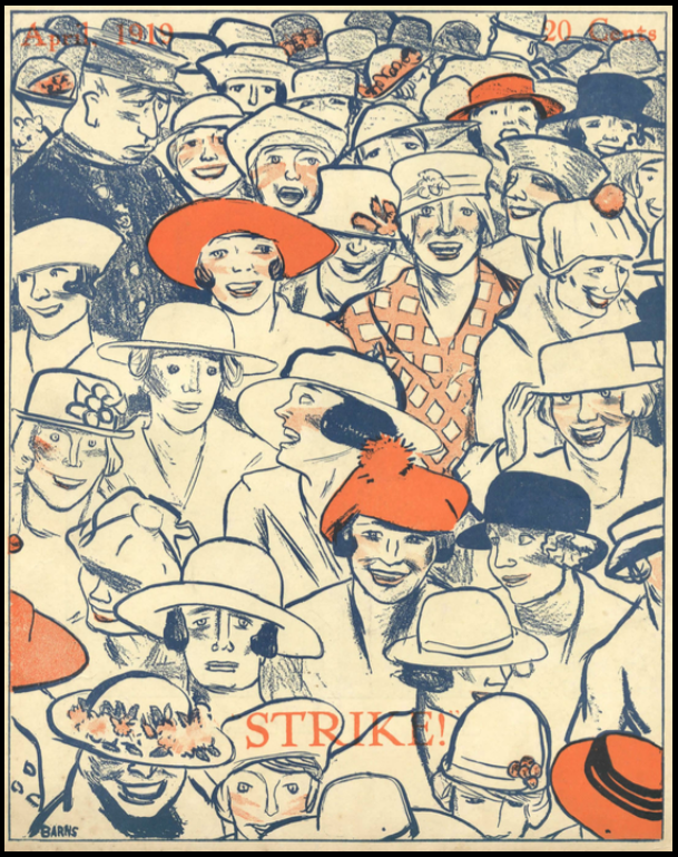 Strike by C Barns, re ILGWU L25, Liberator Cover, Apr 1919