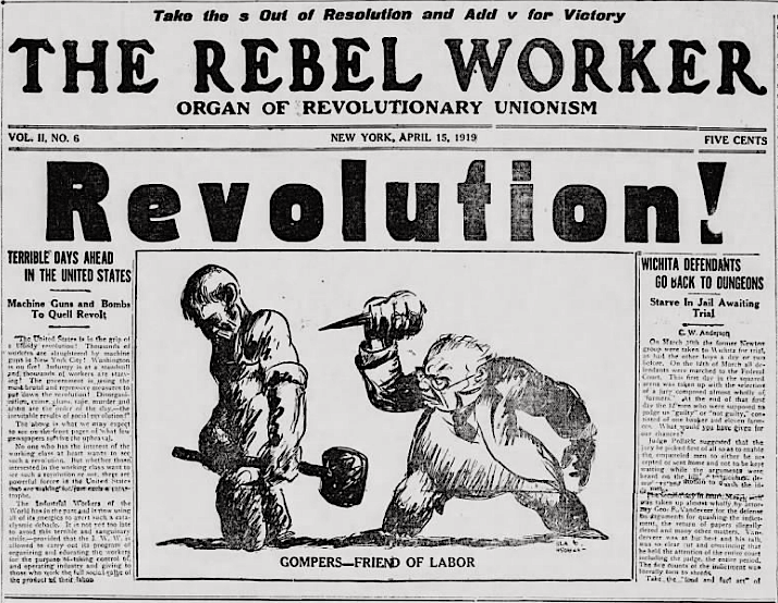 The Rebel Worker of Apr 15, NY Tb p88, May 25, 1919