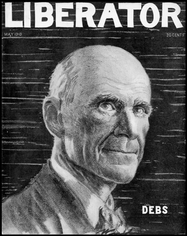 Eugene Victor Debs, EVD, Liberator, May 1919