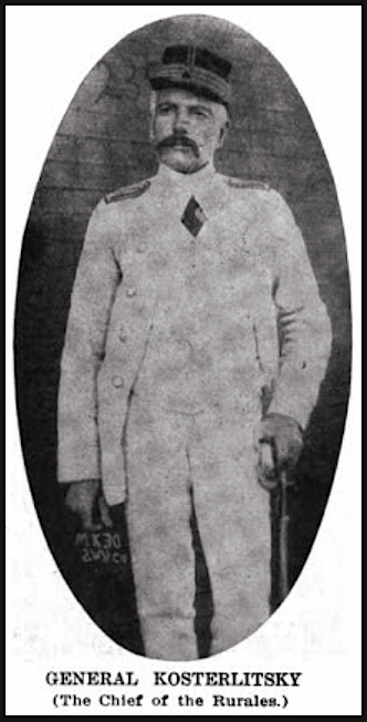 Gen Kosterlitsky, ISR p358, May 1909